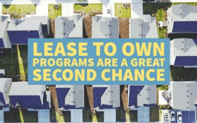 Lease To Own Programs Provide a Great Second Chance