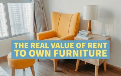 The Real Value of Rent To Own Furniture