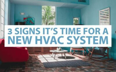 3 Signs It’s Time for a New HVAC System