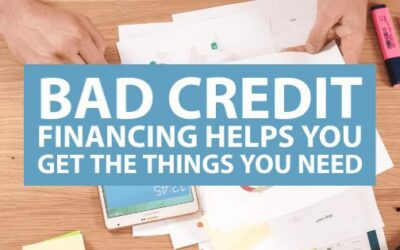 Bad Credit Financing Helps You Get The Things You Need