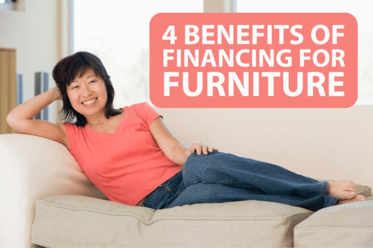 4 Benefits of Financing for Furniture Okinus