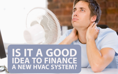 Is it a Good Idea to Finance a New HVAC System?